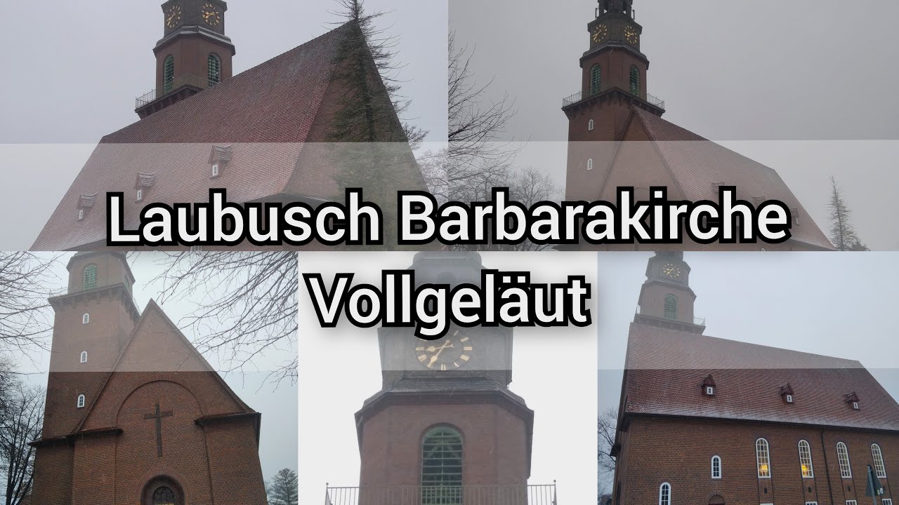 Laubusch-Erika (BZ): Vollgeläut der ev. luth. Barbarakirche (3 Glocken)