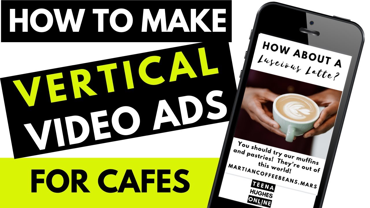 Vertical Video Ads Tutorial For Local Cafes - Step-by-step Training Plus PDF Workbook [Video 1 of 5]
