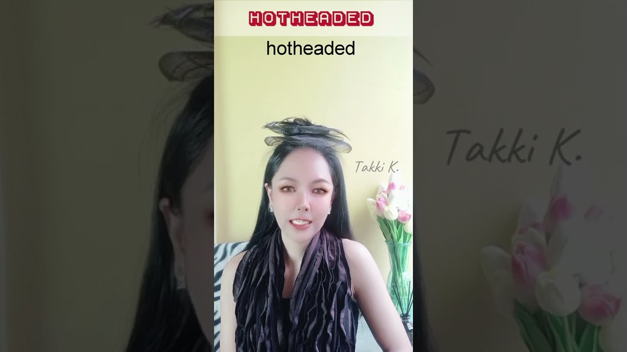 Hotheaded หัวร้อน??? ต้องดูคลิปนี้