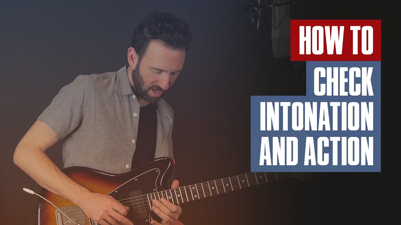 How to Check Intonation and Action on Guitar | Guitar Tricks