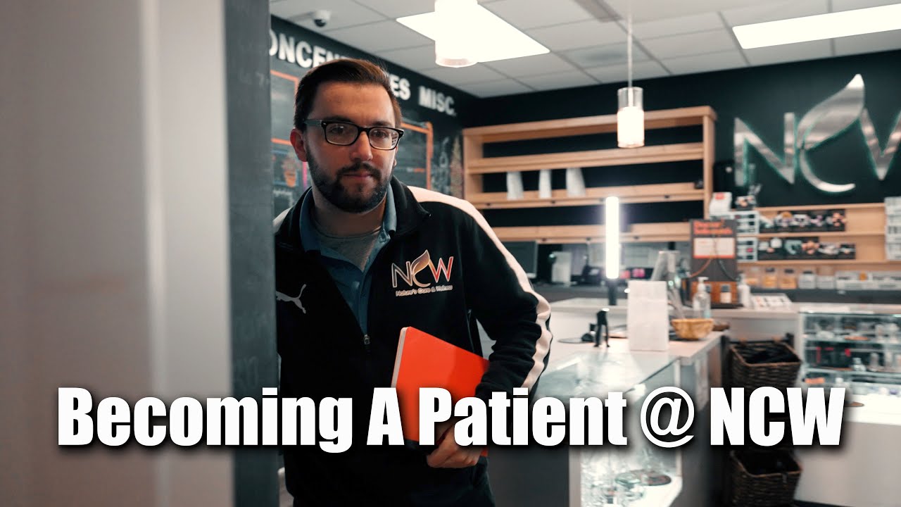 BECOMING A PATIENT @ NCW - Dispensary Music Video Commercial: Nature's Care & Wellness