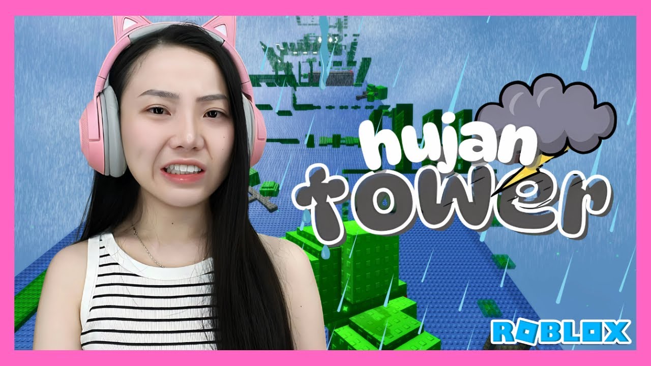 Siapa Yang Suka Main Hujan ? Hujan Tower ⛈️ - Roblox Indonesia