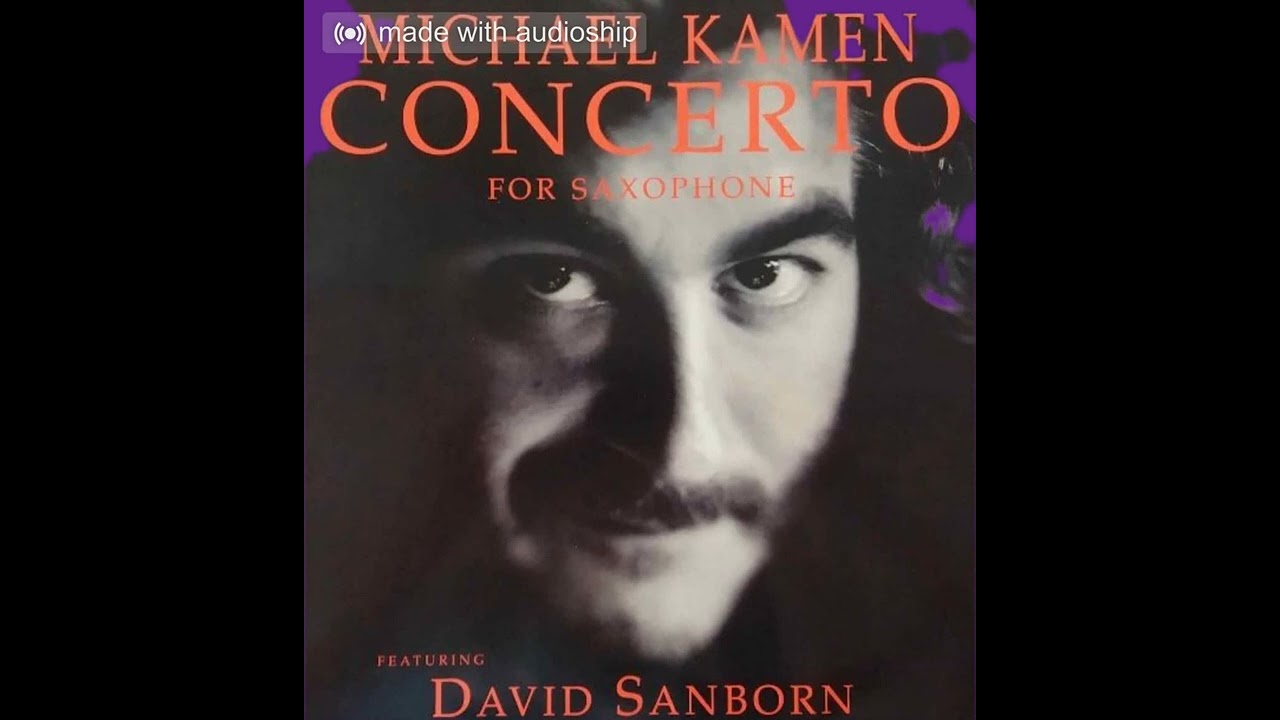 MICHAEL KAMEN--Concierto for saxophone