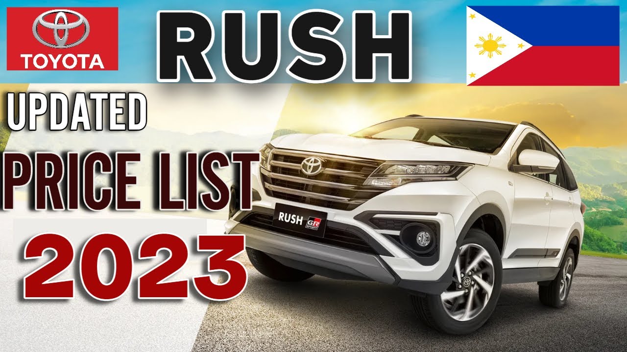 TOYOTA RUSH 2023 UPDATED PRICE LIST & SPECS PHILIPPINES
