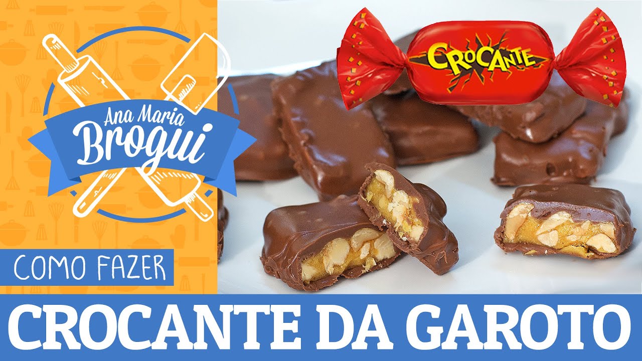 COMO FAZER CROCANTE DA GAROTO | #AnaMariaBrogui