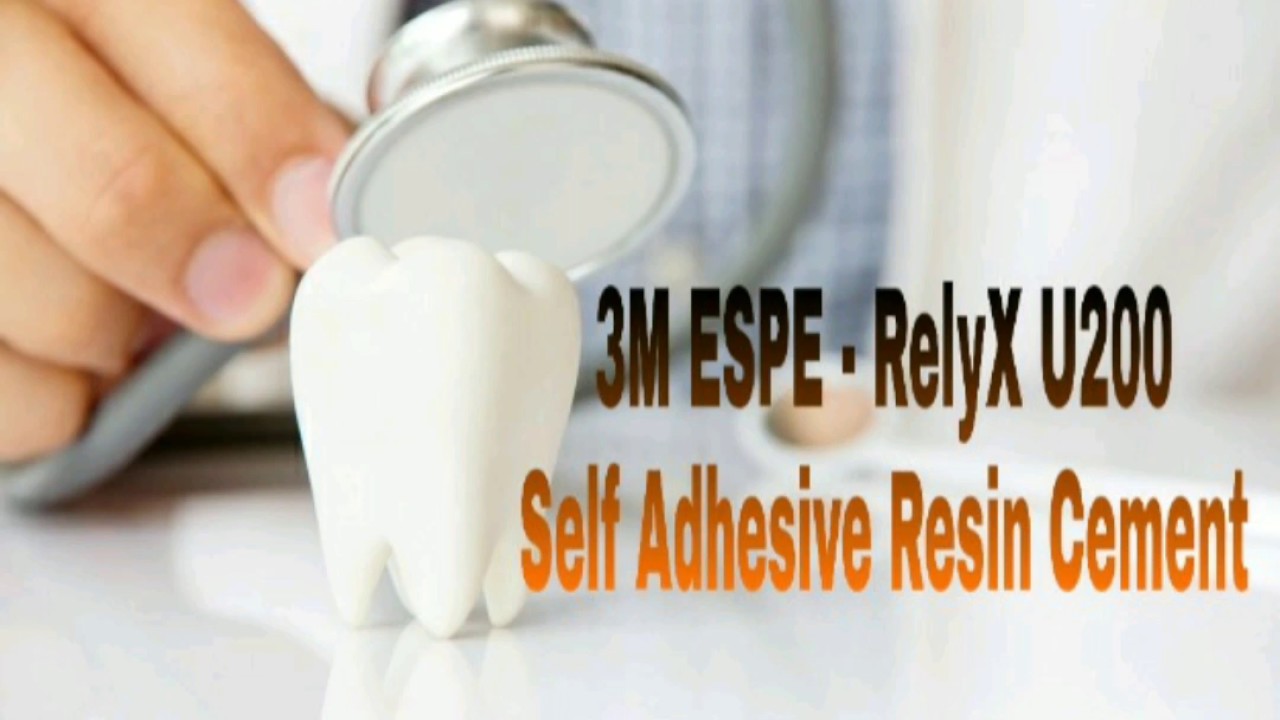 3M ESPE RelyX U200 Self Adhesive Resin Cement | latest gen | cementation | Dr Jyoti Agarwal