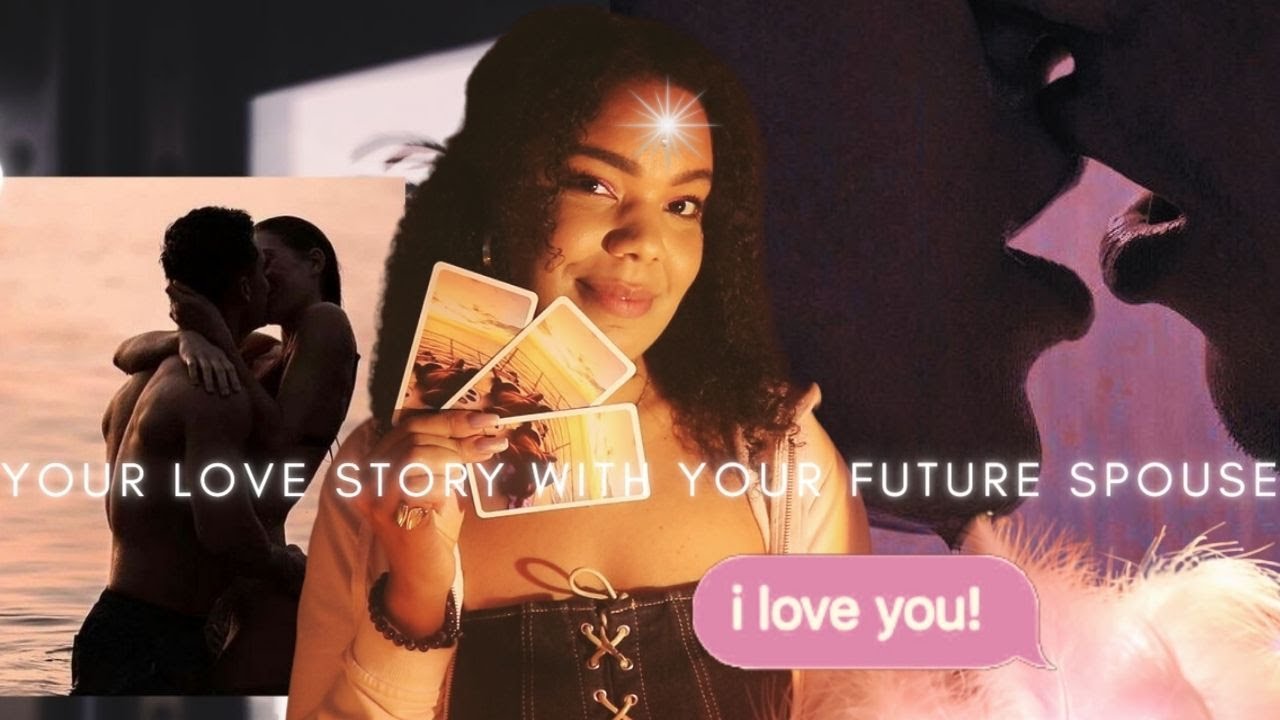 Your love story with your future spouse👄How they'll say '' 𝐢 𝐥𝐨𝐯𝐞 𝐲𝐨𝐮'' the first time🔮PICk A CARD🔮