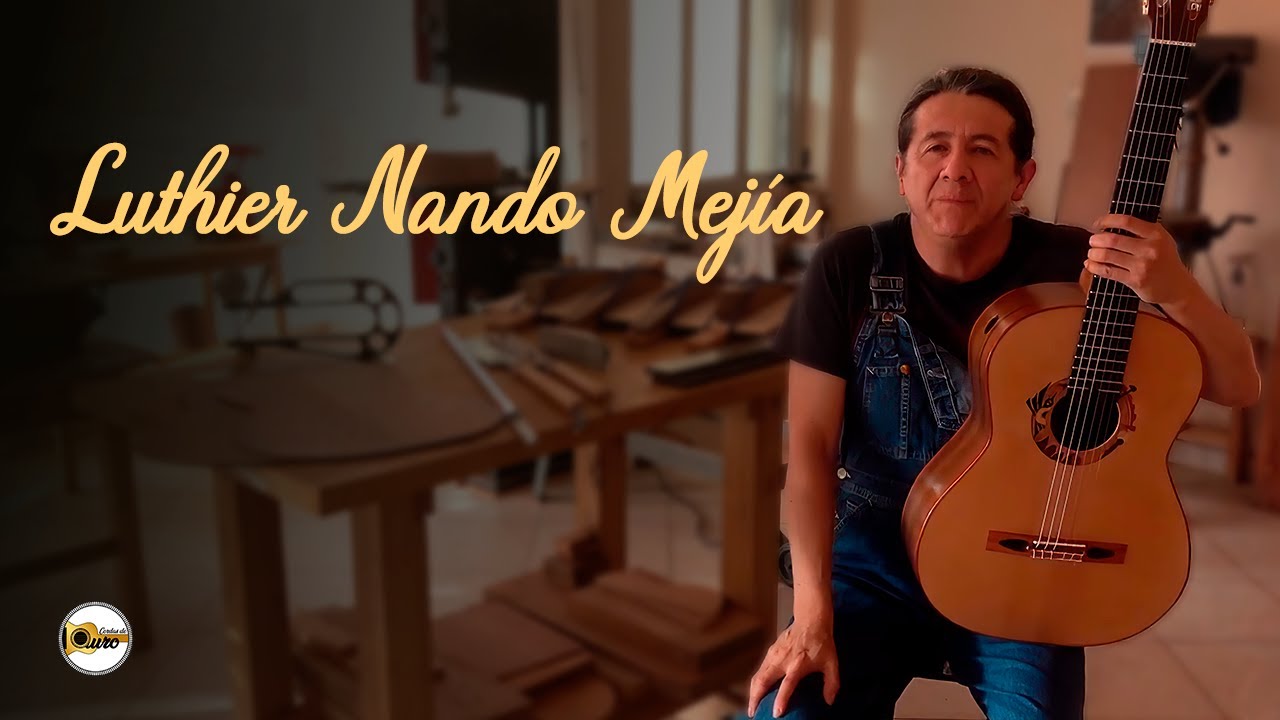 Luthier Nando Mej&iacute;a (Ecuador) - Cordas de Ouro