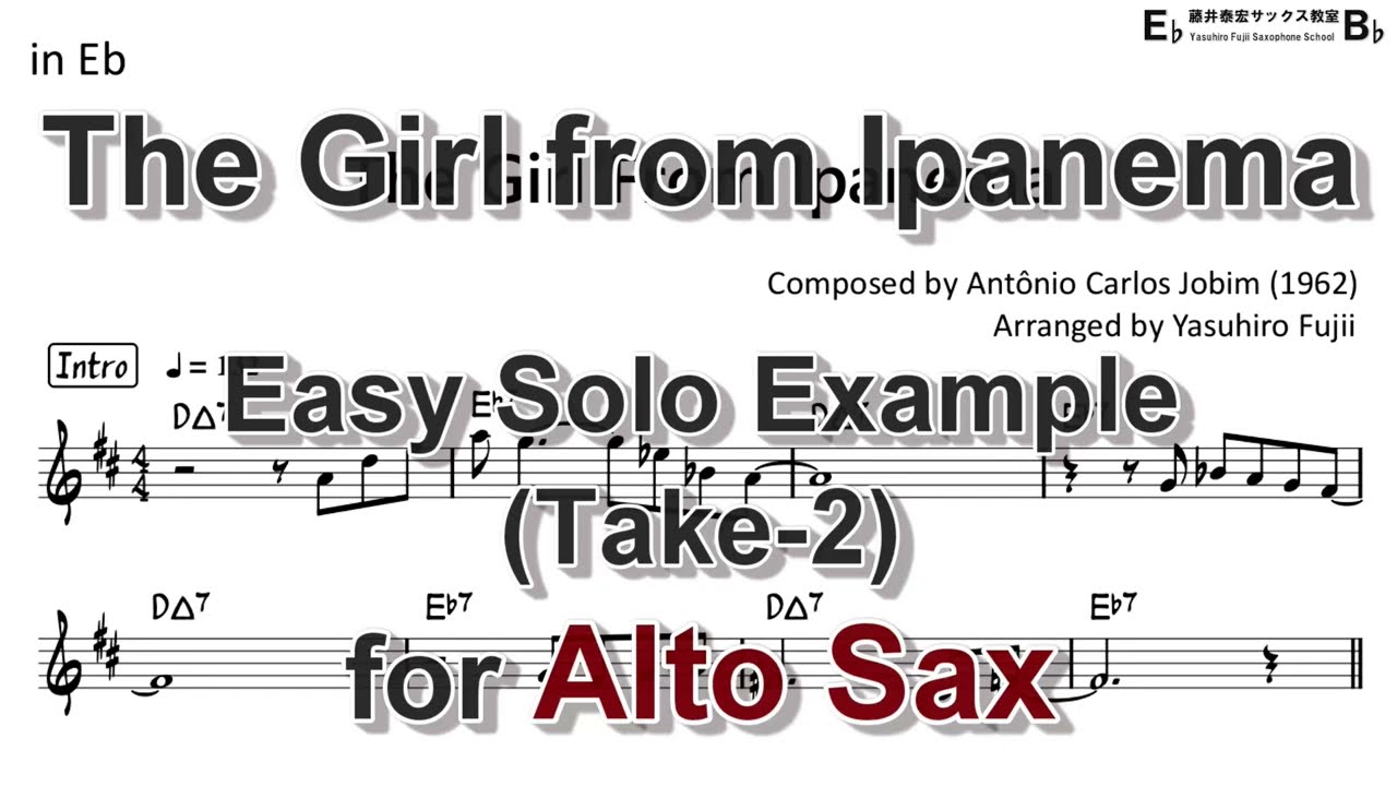 The Girl from Ipanema - Easy Solo Example for Alto Sax (Take -2)