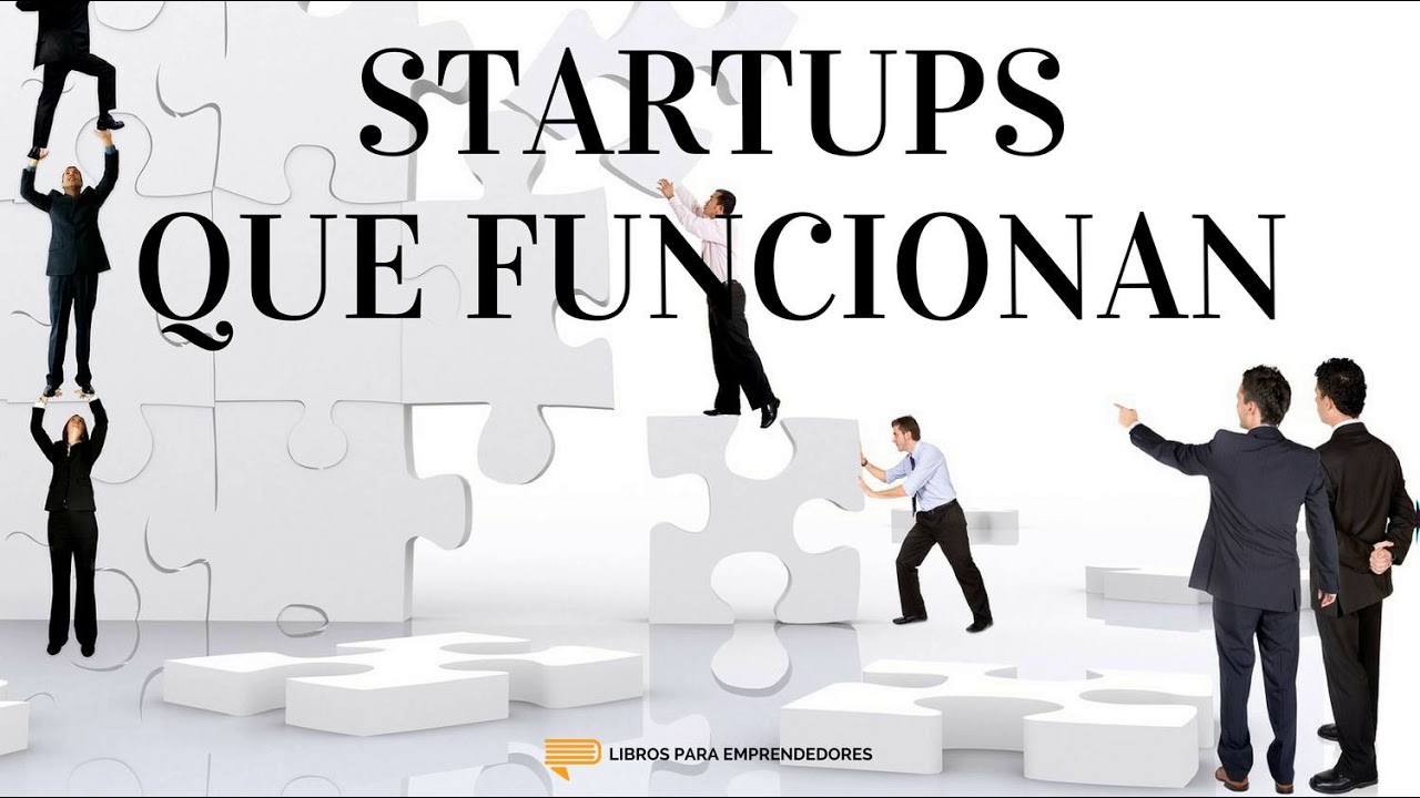 #090 - Startups que funcionan - Un resumen de Libros para Emprendedores