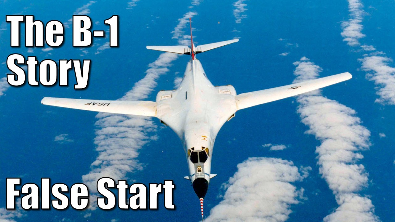 The B-1 Story | Part 2:  False Start