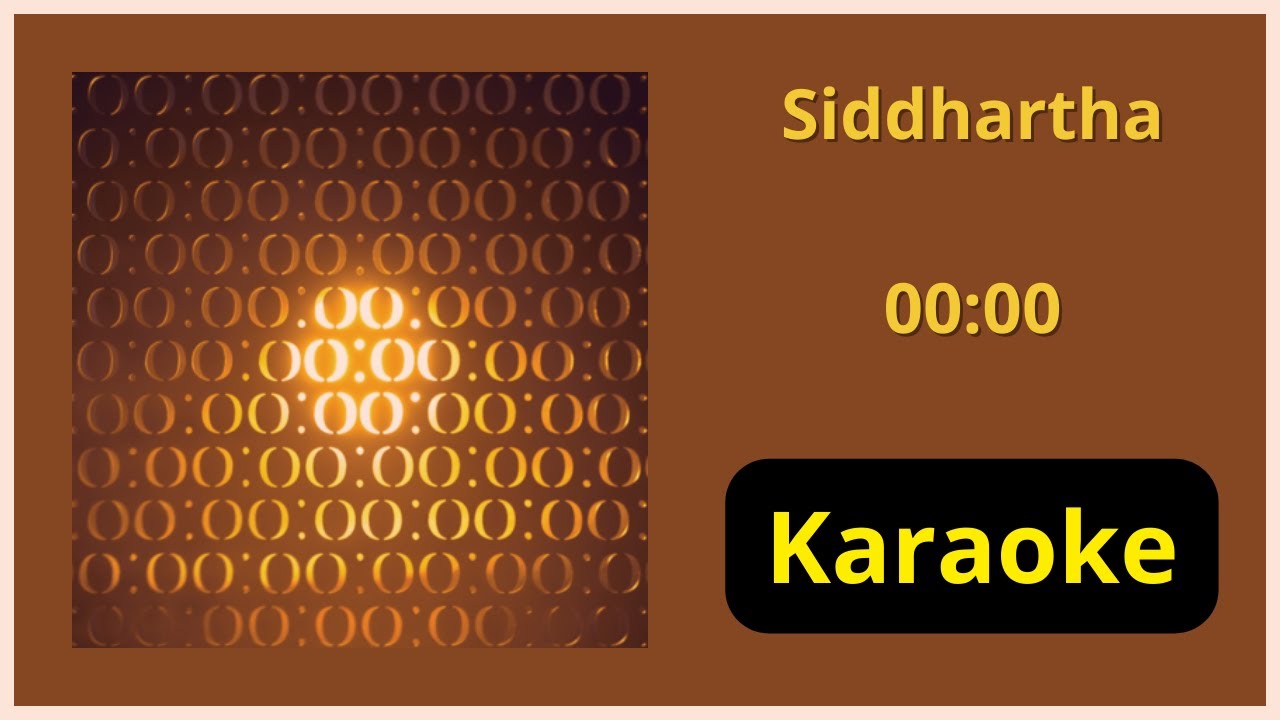 00:00 | Siddhartha | Instrumental