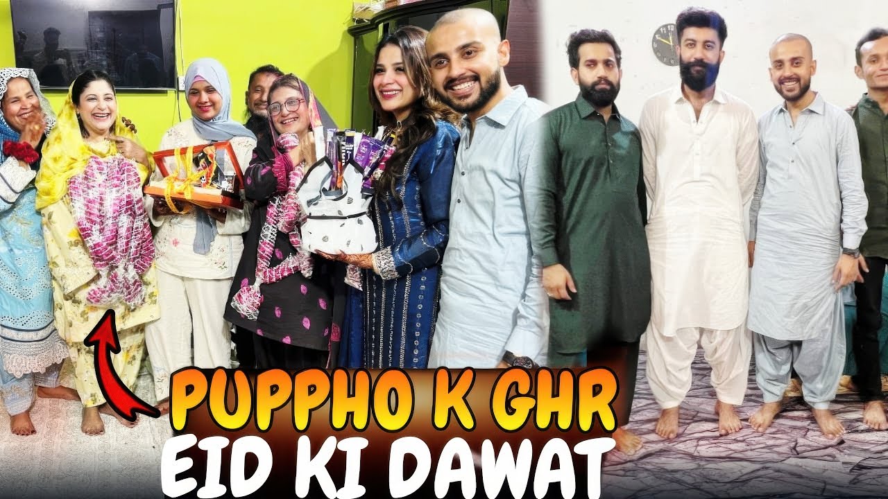 PHOPPO K GHR EID KI DAWAT♥️ || UMRAH KI KHOOB MUBARAKBAD MILI♥️