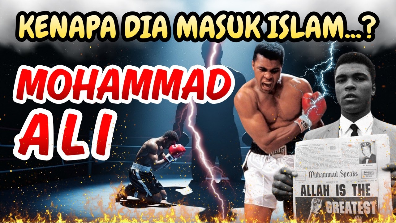 KENAPA DIA MASUK ISLAM...? Kisah Lengkap MUHAMMAD ALI