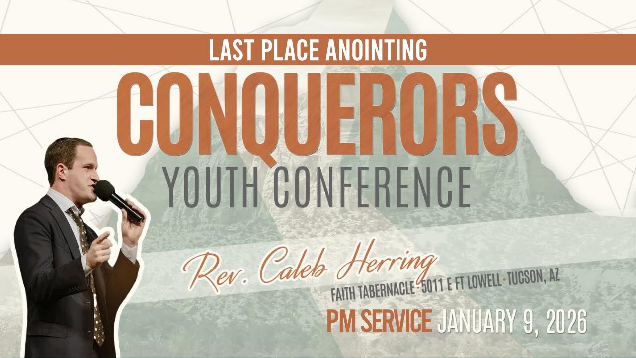 Last Place Anointing • Rev Caleb Conner • 1-9-26 Evening