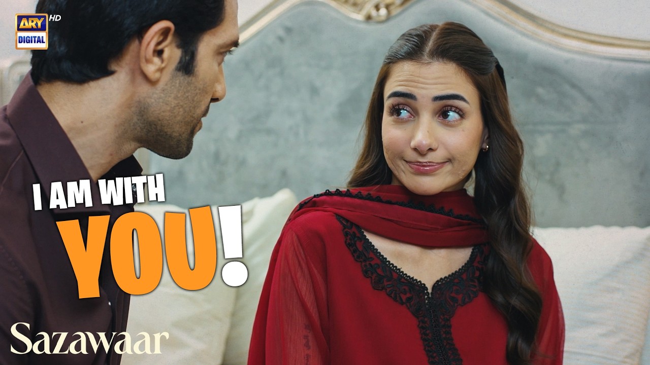 Mein Tumhare Sath Hun!🥰 | Sazawaar