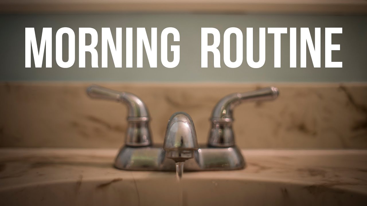 Morning Routine