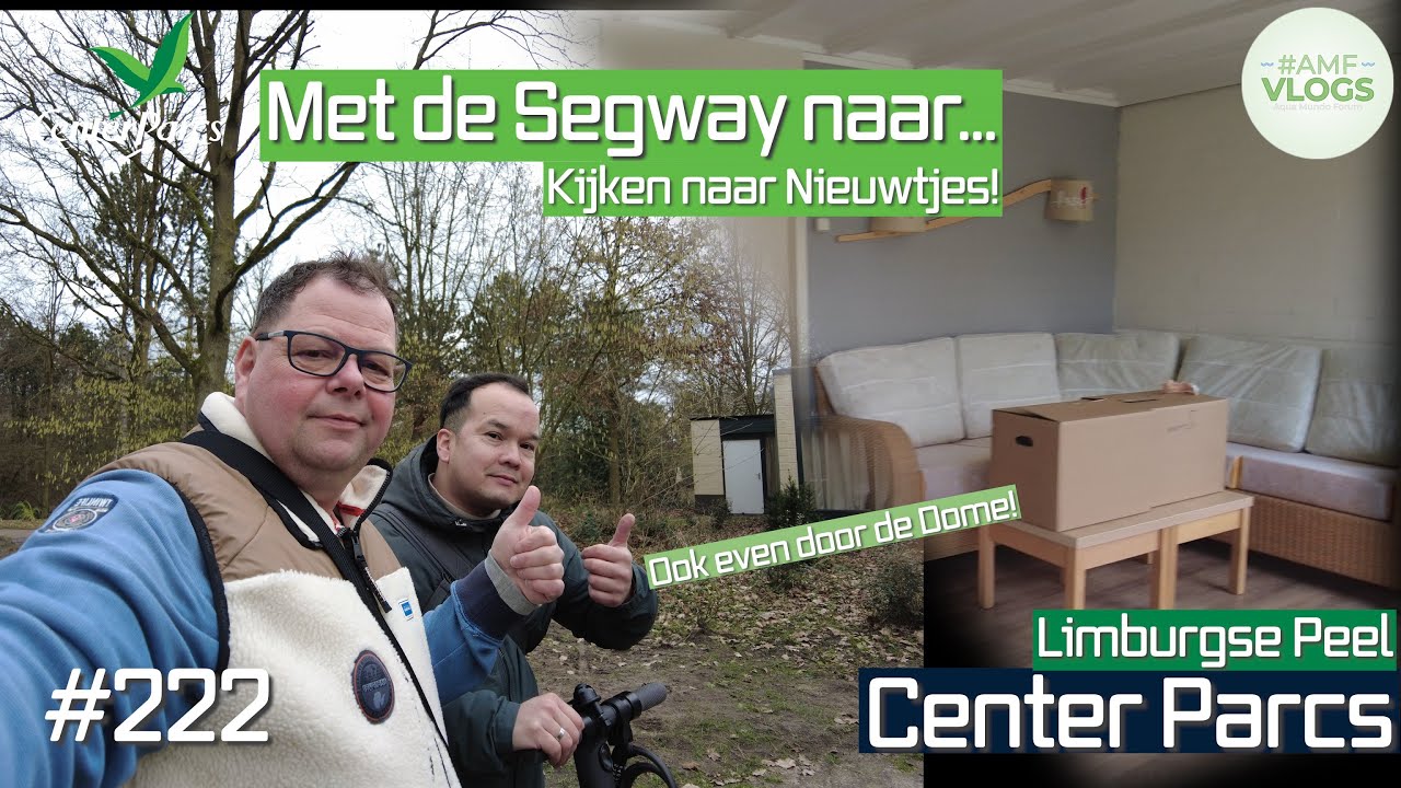 NIEUW | OP DE SEGWAY NAAR CENTER PARCS LIMBURGSE PEEL | NIEUWTJES SPOTTEN | VLOG 222