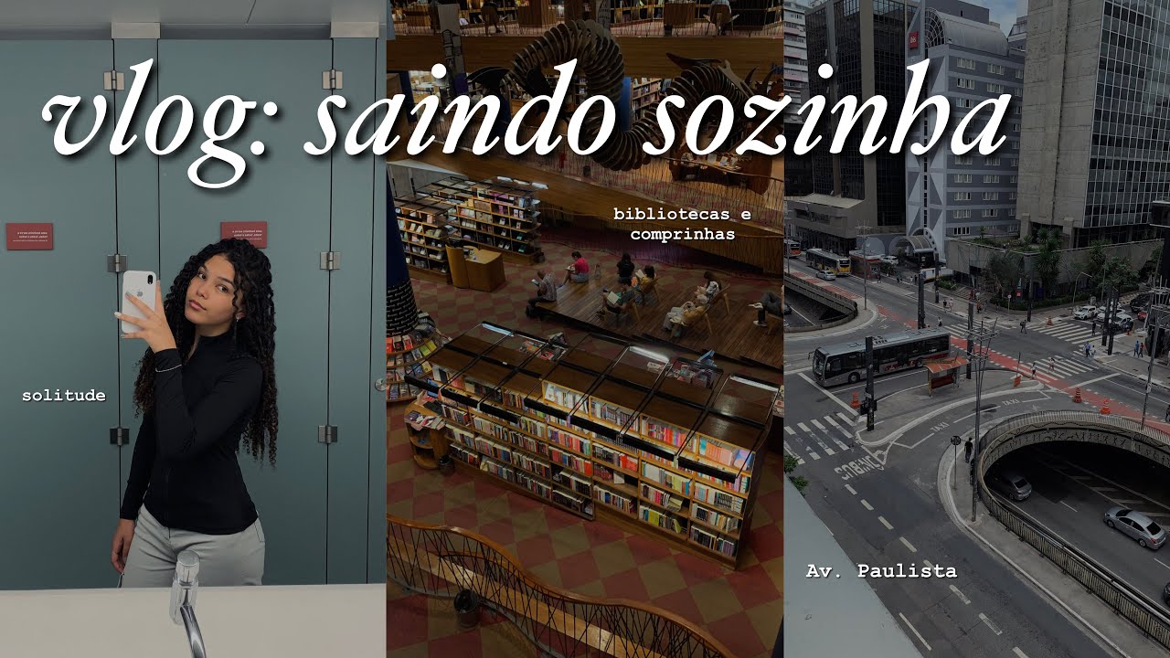 VLOG: saindo sozinha, Av. Paulista e solitude