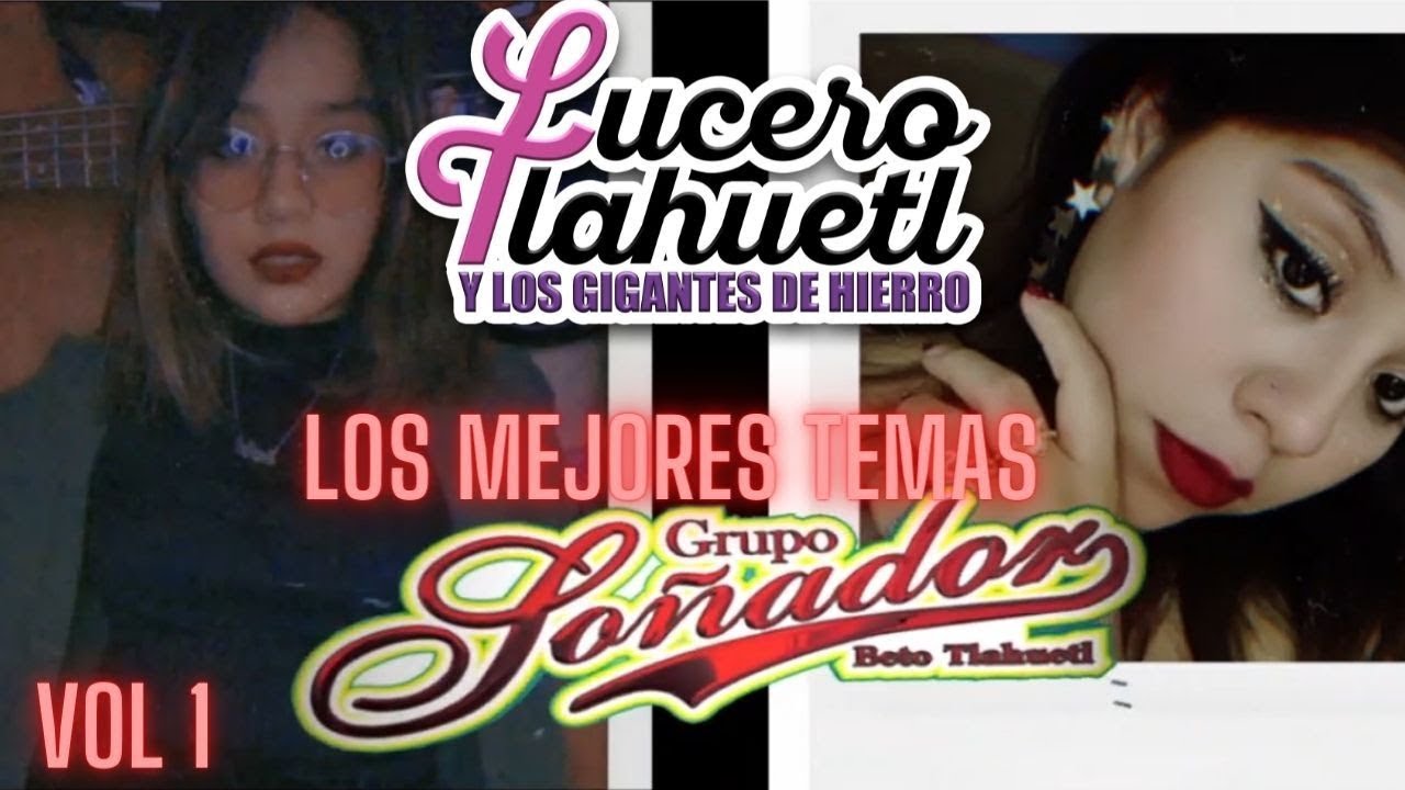 💖 Los Mejores Temas de Lucero & Maritza Tlahuetl Vol. 1 💖