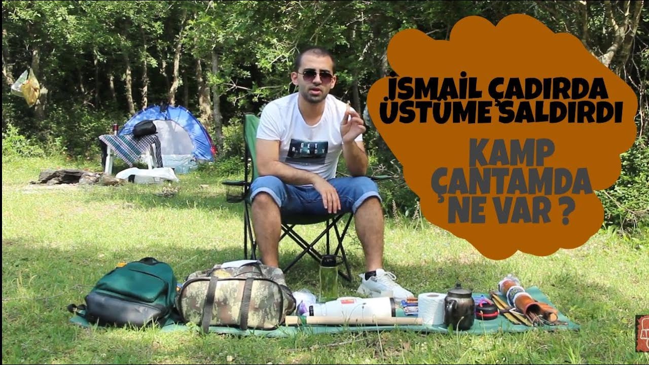 KAMP &Ccedil;ANTAMDA NE VAR ? (KURABİYE VAR SİMİT VAR NEYE BAKIYON)
