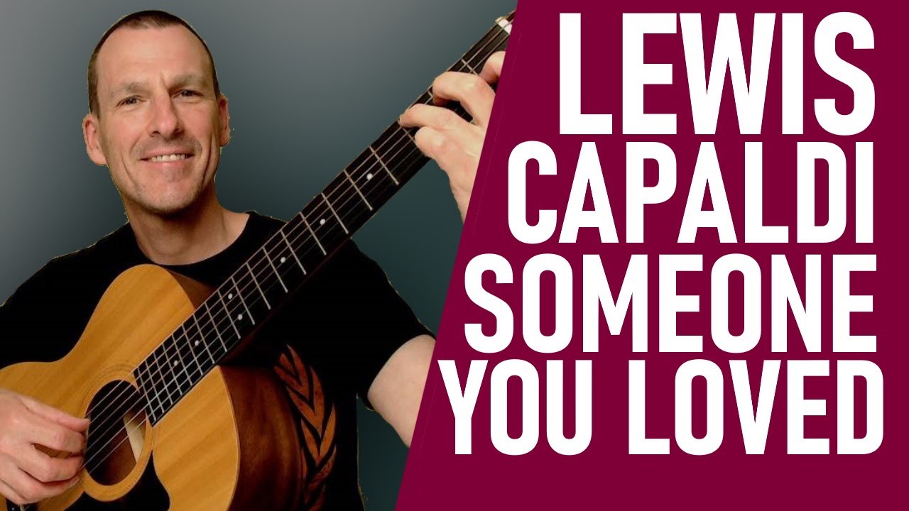 Lewis Capaldi - Someone You Loved (easy guitar play along lesson)