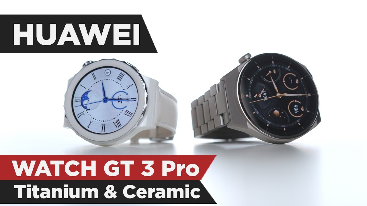 Huawei Watch GT 3 Pro Titanium & Ceramic Review - GT is Back!