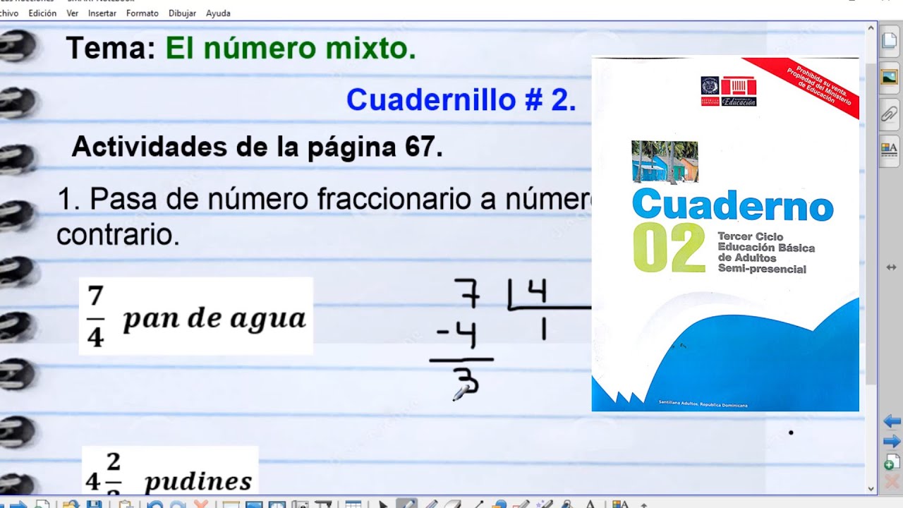 Convertir fracción a número mixto y viceversa (Actividades de la pagina 67 cuadernillo 2).