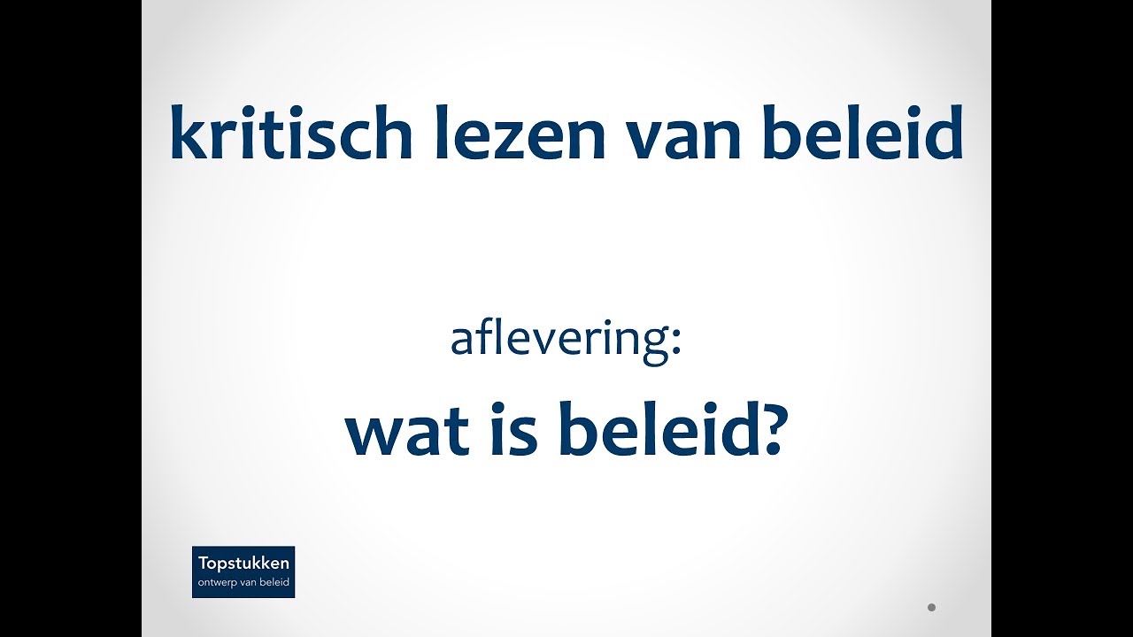 Wat is beleid?