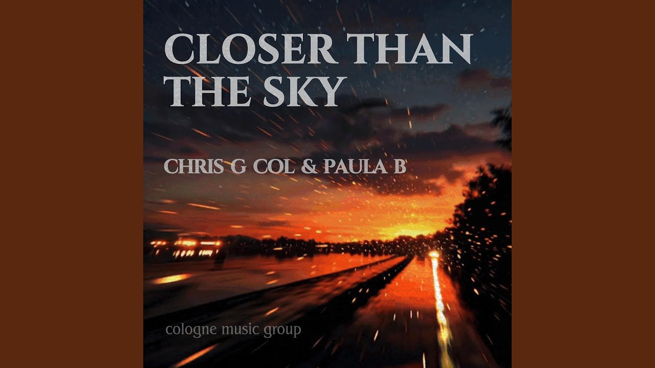 Closer than the sky