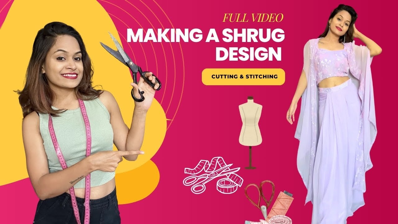 How to make Trendy Shrug Design | Full Tutorial Video | Cutting & Stitching | Easha Sahu