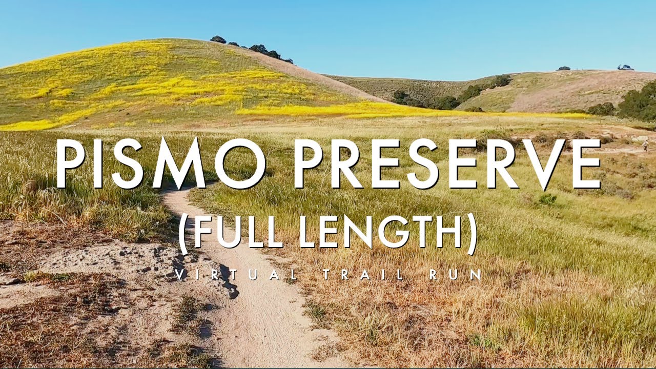 Virtual Trail Running - California - Pismo Preserve Trail Run (Full-Length Version)