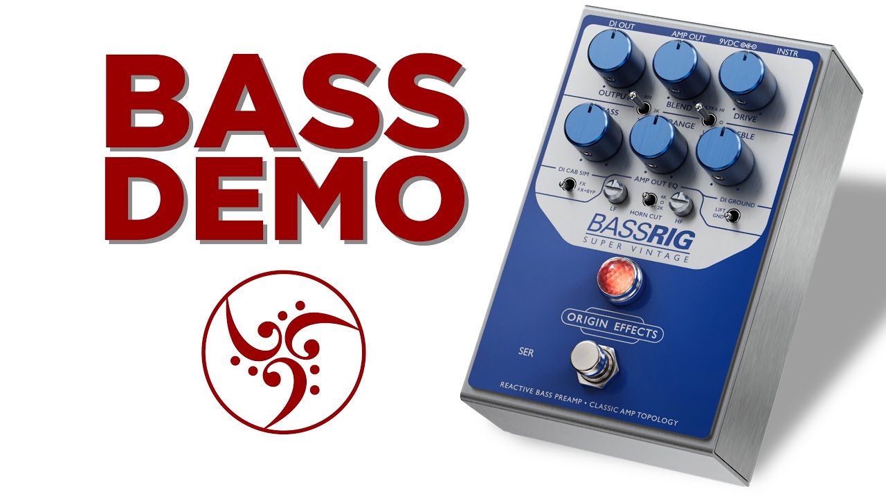 Origin Effects BASSRIG Super Vintage Bass Preamp Demo