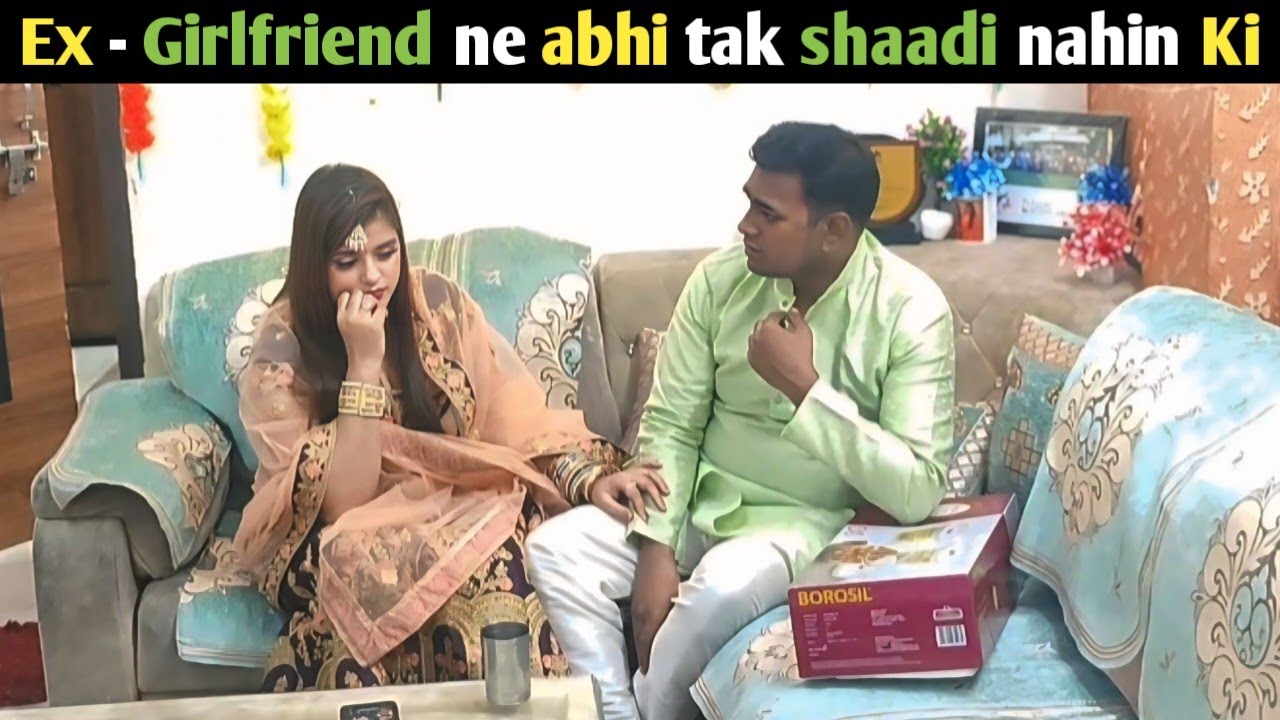 Ex - Girlfriend ne abhi tak shaadi nahin Ki | Prank on wife