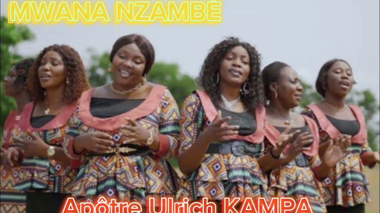 MWANA NZAMBE Clip officiel