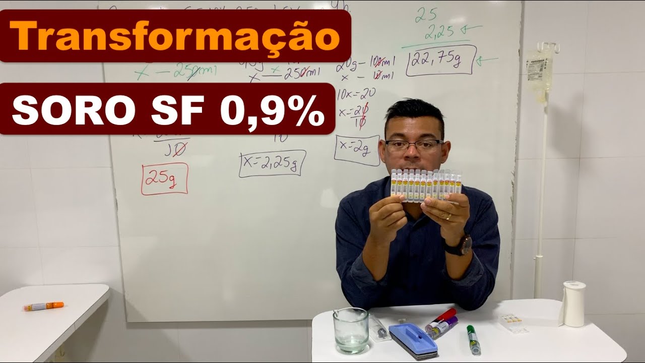 Transformação de SF 0,9% na Prática