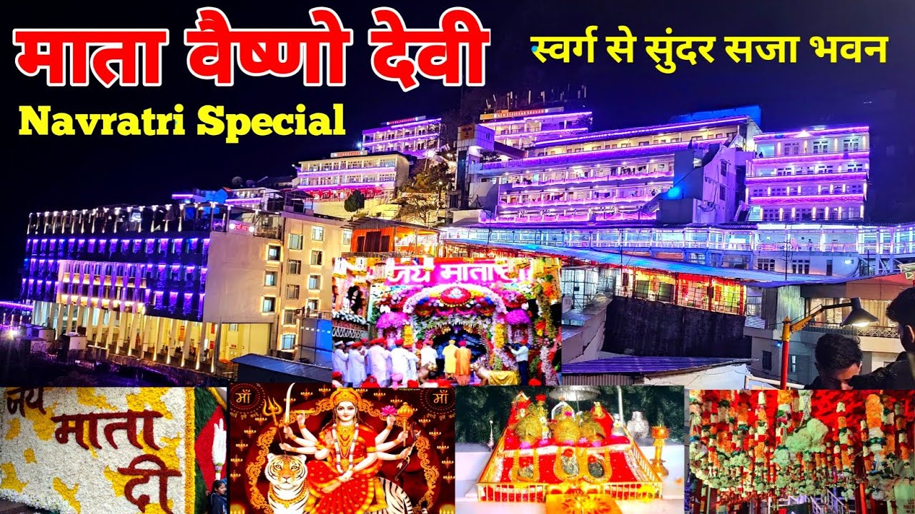 Vaishno Devi Navratri March Vaishno Devi Navratri Decoration 2026 Vaishno Devi Yatra 2026