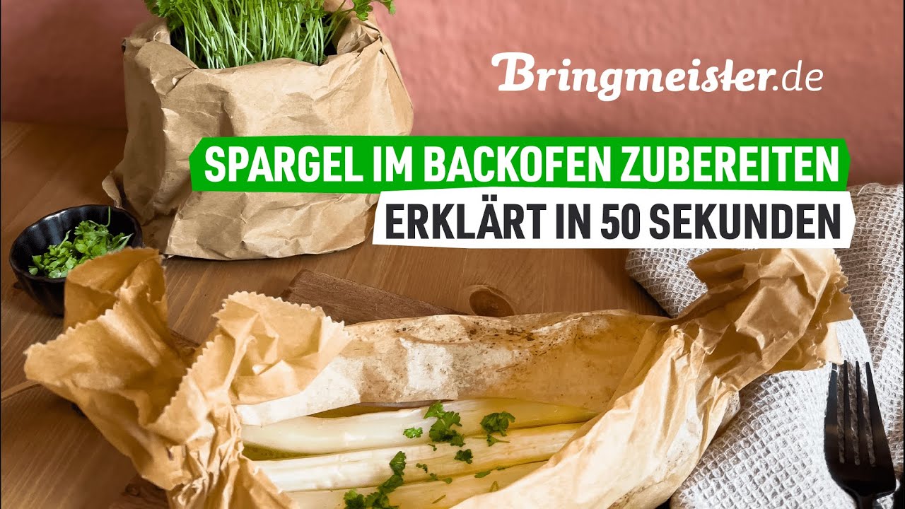 Spargel im Backofen zubereiten - erkl&auml;rt in 50 Sekunden!