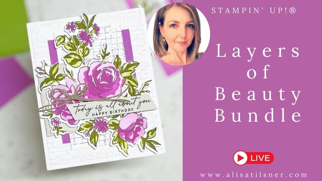 Stampin Up Layers of Beauty Bundle