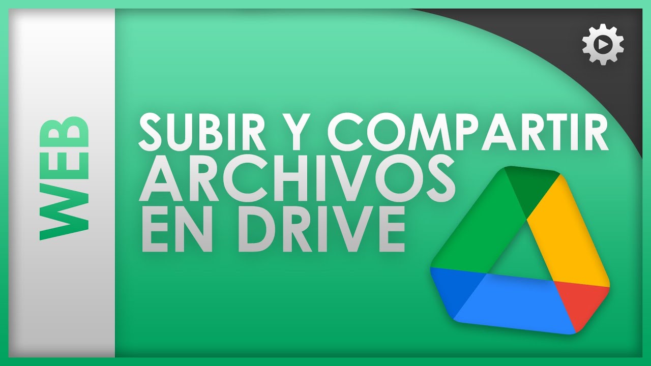 Subir y Compartir Archivos en Google Drive 2020