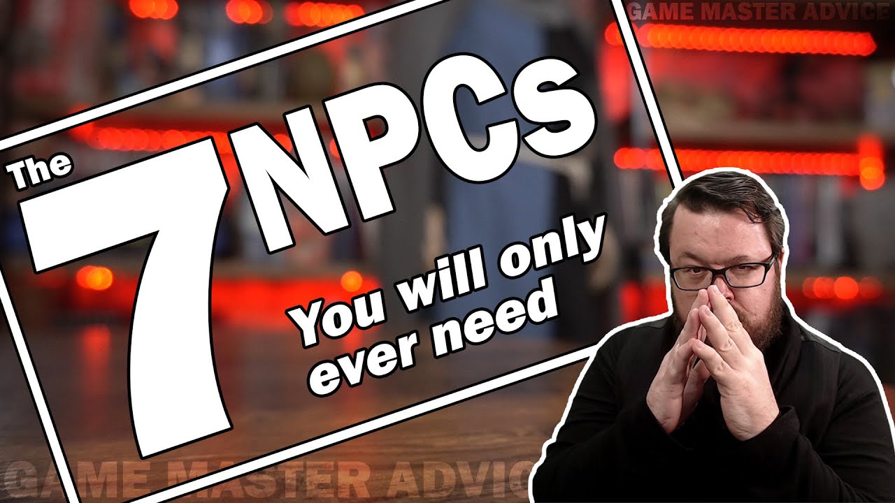 7 NPC, которые вам понадобятся только в самых редких случаях — советы GM