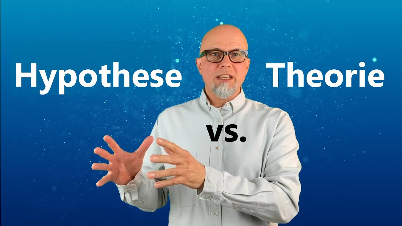 Hypothese und Theorie Teil 1