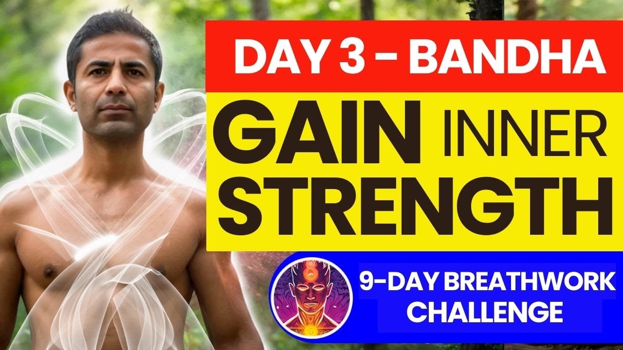 Обретите внутреннюю силу &mdash; 3-й день 9-дневного дыхательного марафона для получения мощной энергии...