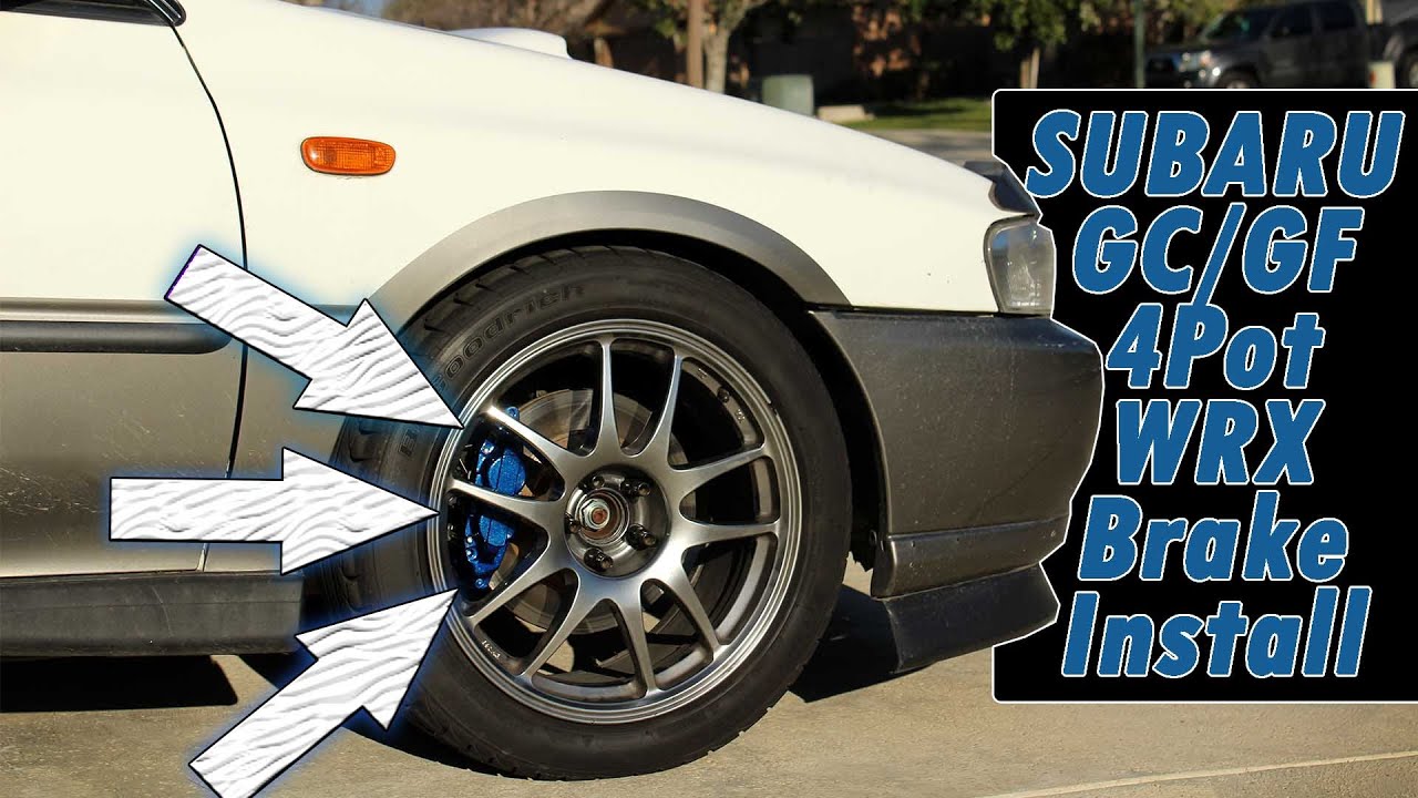 Установка 4-поршневого тормоза Subaru GC/GF WRX