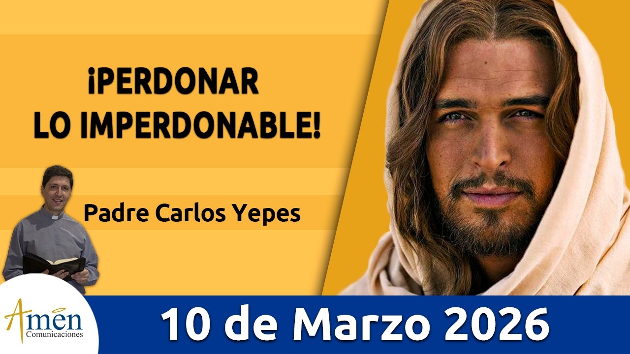 Evangelio De Hoy Martes 10 Marzo 2026 #PadreCarlosYepes l Mateo 18,21-35 #Evangelio | Evangelio hoy