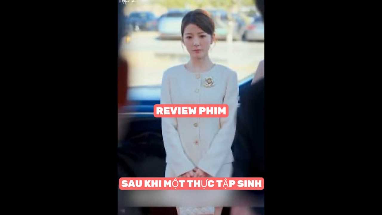 REVIEW PHIM : SAU KHI MỘT THỰC TẬP SINH TRỌN BỘ #reviewphim #film #phimhay2025