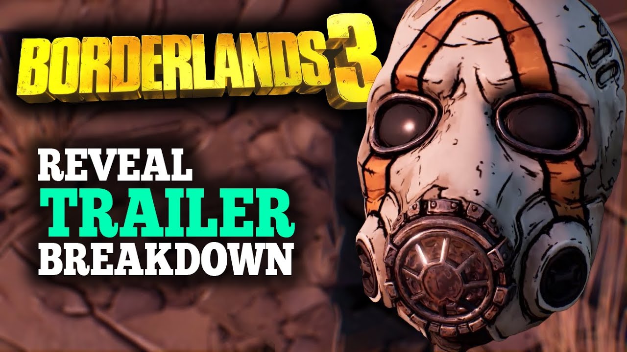 Borderlands 3 Reveal Trailer Breakdown (Calypso Twins, New Characters, New Vehicles and Weapons)