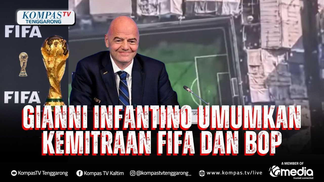 Full Terjemahan Gianni Infantino soal Kemitraan FIFA dan Board of Peace, Bangun Infrastruktur