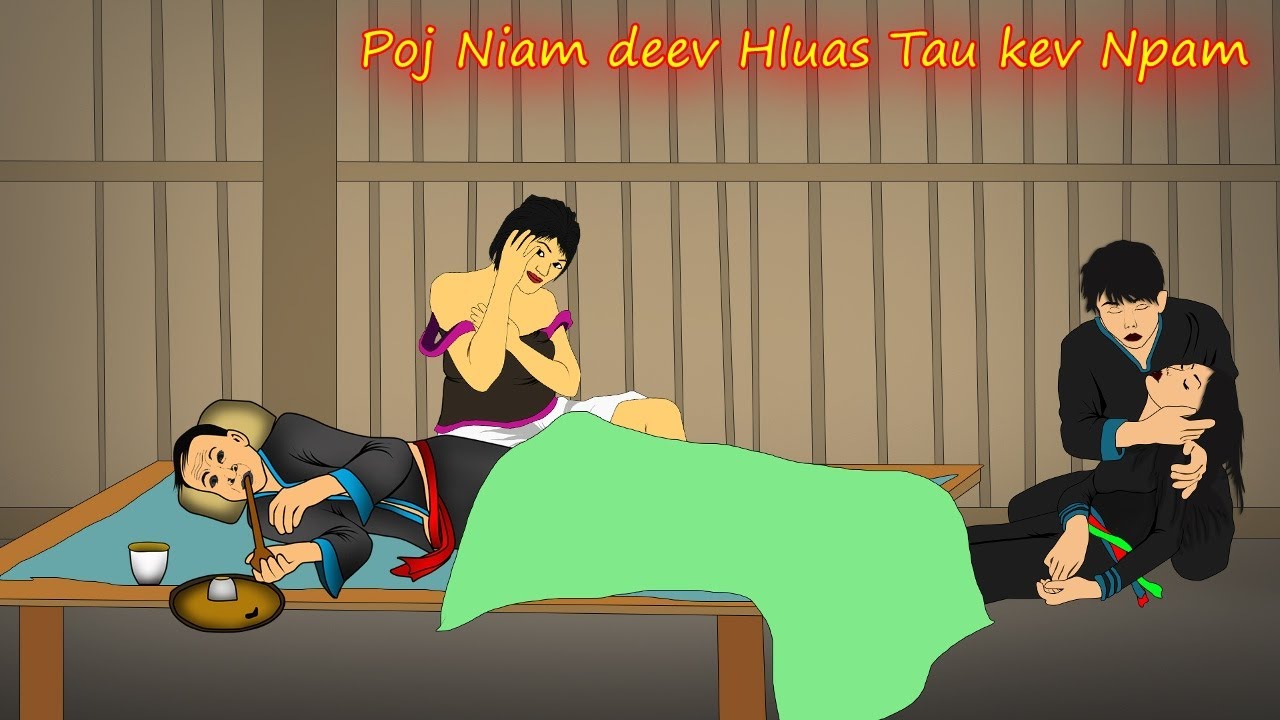 poj niam deev tus dab laug thiaj npam 12/12/2024