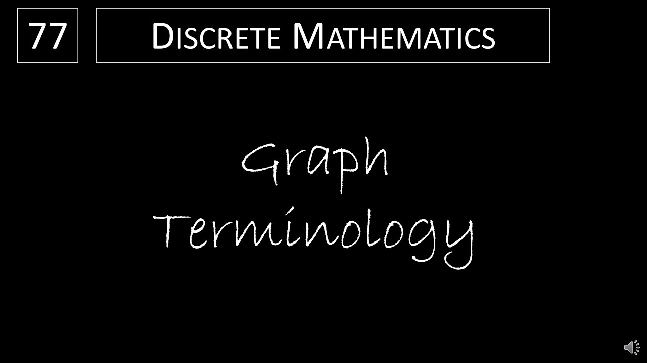 Discrete Math - 10.2.1 Graph Terminology